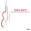 Itri ve Bach a Era