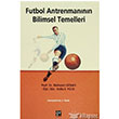 Futbol Antrenmannn Bilimsel Temelleri Gazi Kitabevi