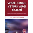 Vergi Hukuku ve Türk Vergi Sistemi Gazi Kitabevi