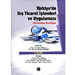 Trkiyede D Ticaret lemleri ve Uygulamas Gazi Kitabevi