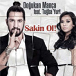 Sakin Ol feat.Tuba Yurt Doukan Mano