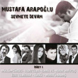 Sevmeye Devam Mustafa Arapolu