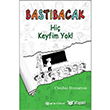 Bastbacak: Hi Keyfim Yok! Epsilon Yaynevi