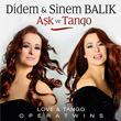 Ak ve Tango Didem ve Sinem Balk