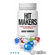 Hit Makers The Kitap