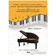 Piyano Keman Viyola Viyolonsel Piyano an in Trk Mzii Dzenlemeleri Ve Yayl Beli Orkestras in Mersin den Bir Tema zerine Gece Kitapl