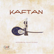 Kaftan Instrumental Palace Songs