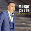 Adm Yanlzlk Murat elik