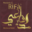 Meded Ya Rifa Ubeydullah Sezikli