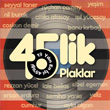 45`lik Plaklar