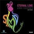Eternal Love Sufi Mzk imdi Ensemble