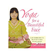Yoga For a Beautiful Face Kaknüs Yayınları