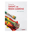 Türkiyede Sanat ve Resim Üzerine Akıl Çelen Kitaplar