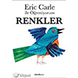 Eric Carle ile Öğreniyorum Renkler Mavi Bulut Yayıncılık