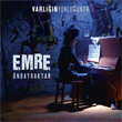 Varln Yokluunda Emre nbayraktar
