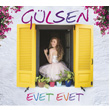 Evet Evet Glsen