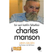Bir Seri Katilin Felsefesi Charles Manson Herdem Kitap