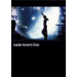 Lovers Live Sade