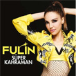 Sper Kahraman Fulin