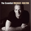 The Essential Michael Bolton