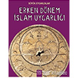 Büyük Uygarlıklar Erken Dönem İslam Uygarlığı 1001 Çiçek Kitaplar