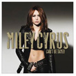 Can`t Be Tamed Miley Cyrus