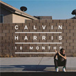 18 Months Calvin Harris