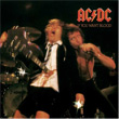 If You Want Blood You`ve Got It AC DC