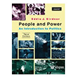 People And Power: An Introduction to Politics Third Edition Literatr Yaynclk Akademik Kitap