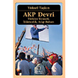 AKP Devri Trkiye Siyaseti, slmclk, Arap Bahar letiim Yaynlar