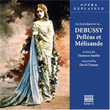 Pelleas Et Melisande Claude Debussy