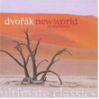 Ultimate Classics Dvorak New World Symphony