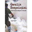 Genlik Sosyolojisi : Politik Toplumsallama ve Genlik Siyasal Kitabevi