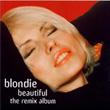 Beautiful Remix Album Blondie