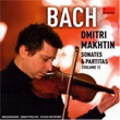 Bach Sonatas and Partitas Vol 1 Dmitri Makhtin