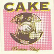 Pressure Chief Cake