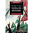 Türkiye`de Hizbullah İletişim Yayınları
