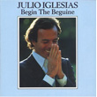Begin The Beguine Julio Iglesias