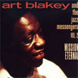 Vol 2 Mission Eternal Art Blakey and The Jazz Messengers