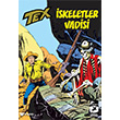Tex Klasik Seri 11 - İskeletler Vadisi - El Muerto Çizgi Düşler Yayınevi