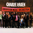 Liberation Music Orchestra Charlie Haden