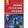 Baron Pizza`nn Mezar Say Yaynlar