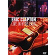 Live In Hyde Park Eric Clapton