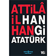 Hangi Atatürk Atilla İlhan İş Bankası Kültür Yayınları