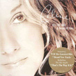 All The Way A Decade Of Song Celine Dion