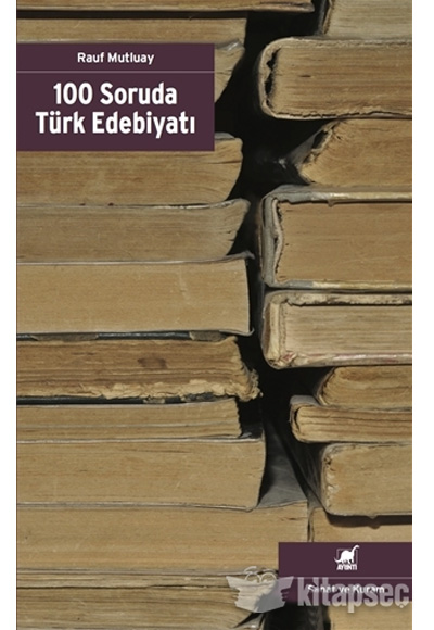 100 Soruda Türk Edebiyatı Ayrıntı Yayınları