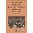 Türkiye de Çevirinin Politikası Ve Poetikası 1923 1960 İş Bankası Kültür Yayınları