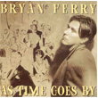 As Time Goes By Bryan Ferry