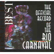 The Ofical Record Abs-rio Carnaval