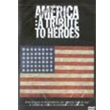 America A Tribute To Heroes